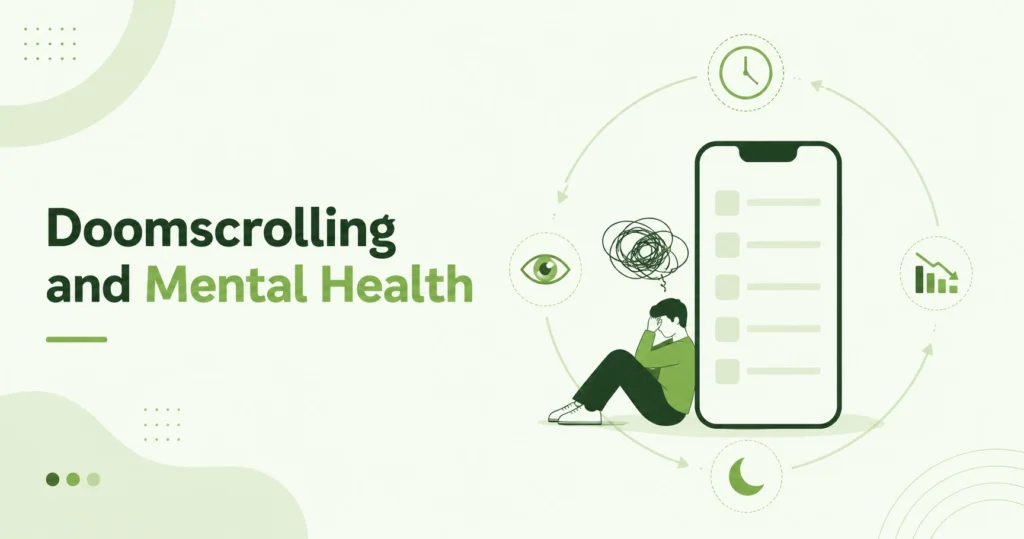 What Doomscrolling Does to Mental Health