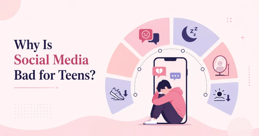 Why Is Social Media Bad for Teens?
