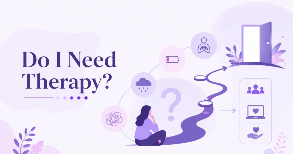 Signs You Need Therapy