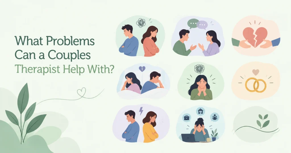 What problems can a couples therapist help with
