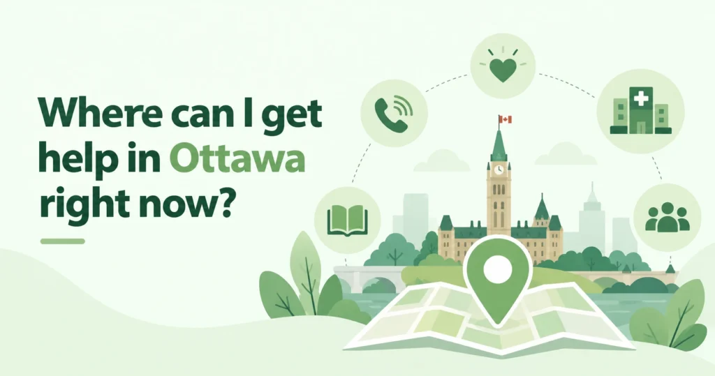 Where can I get help in Ottawa right now?